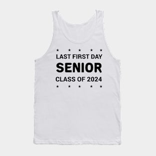 Last First Day Senior Class Of 2024 Tank Top